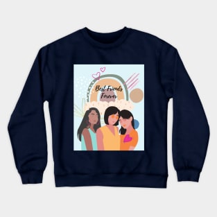 Best Friends Crewneck Sweatshirt